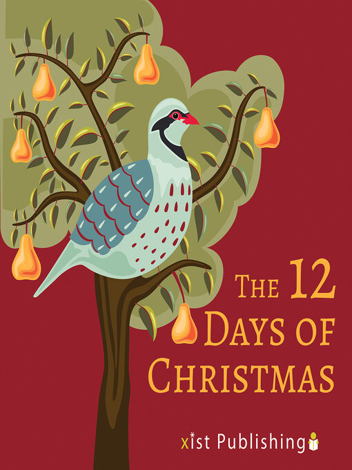 Title details for The 12 Days of Christmas by Xist Publishing - Available